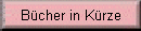 B�cher in K�rze