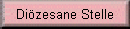 Di�zesane Stelle