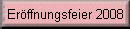 Er�ffnungsfeier 2008